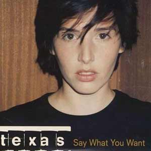 Texas - Say What You Want - single cover