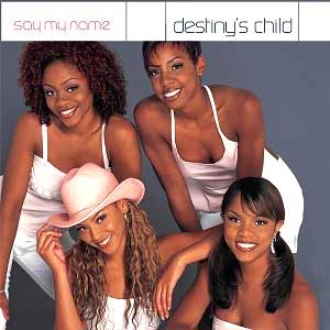 Destiny's Child - Say My Name - single cover