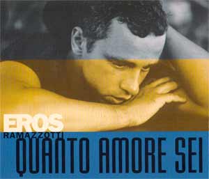 Eros Ramazzotti - Quanto Amore Sei - Single Cover