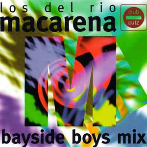 Los Del Rio - Macarena (Bayside Boys Remix) - single cover