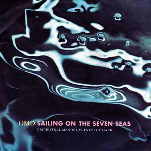 OMD - Sailing On The Seven Seas - single cover