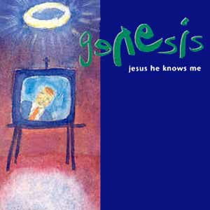 Genesis - Jesus He Knows Me - single cover
