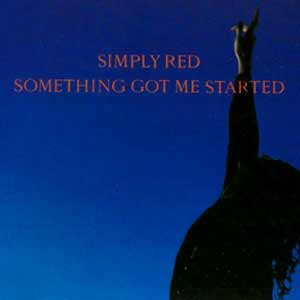 Simply Red - Something Got Me Started - single cover