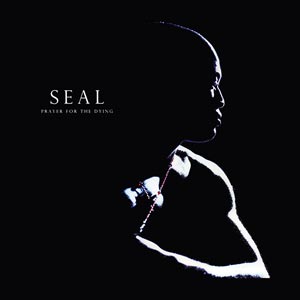 Seal - Prayer for the Dying - single cover