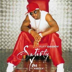 Puff Daddy feat. R. Kelly - Satisfy You - single cover