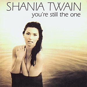 Shania Twain - You're Still The One - single cover