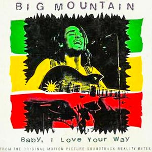 Big Mountain - Baby, I Love Your Way - single cover