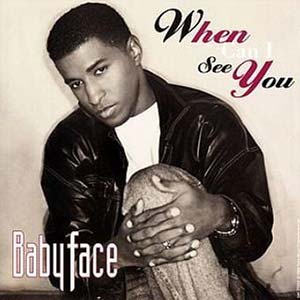 Babyface - When Can I See You - Music Video - Single Cover