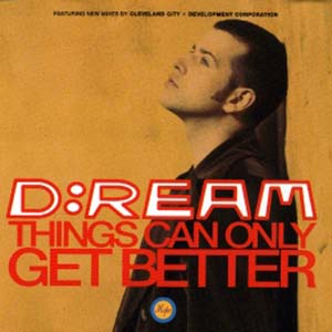 D:Ream - Things Can Only Get Better - Single Cover
