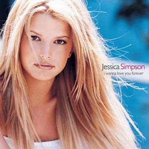 Jessica Simpson - I Wanna Love You Forever - Single Cover