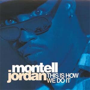 Montell Jordan - This Is How We Do It - Single Cover