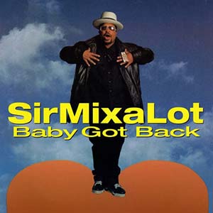 Sir Mix-A-Lot - Baby Got Back - Single Cover
