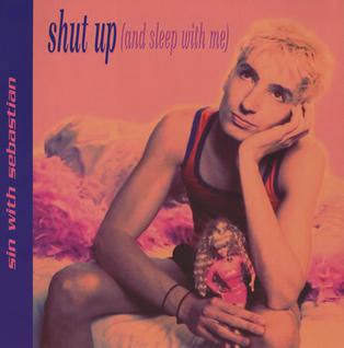 Sin with Sebastian - Shut up (and Sleep with Me) - Single Cover