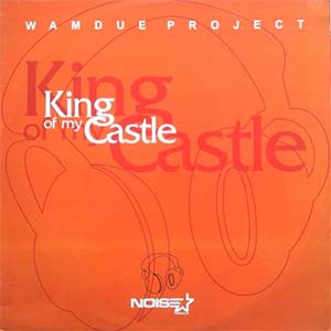 Wamdue Project - King of My Castle - Single Cover