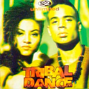 2 Unlimited - Tribal Dance - Single Cover