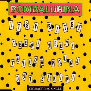 Bombalurina - Itsy Bitsy Teeny Weeny Yellow Polka Dot Bikini - Single Cover