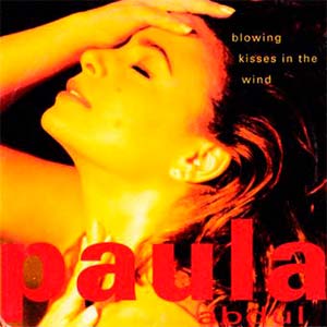 Paula Abdul - Blowing Kisses In The Wind  - Single Cover