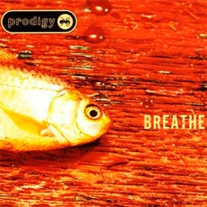 The Prodigy - Breathe - single cover