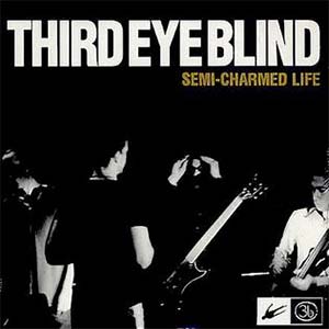 Third Eye Blind - Semi-Charmed Life - Single Cover